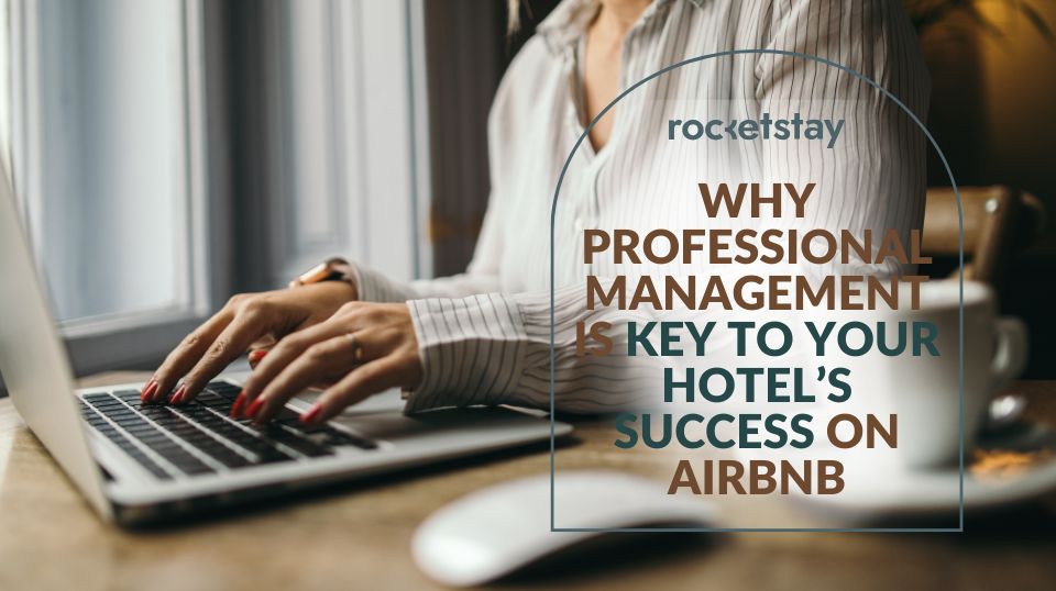 So, you&rsquo;ve decided to list your hotel on Airbnb. Great move! But let&rsquo;s be real for a second&mdash;navigating the world of short-term rentals can feel like trying to solve a Rubik's Cube blindfolded. That&rsquo;s where professional management comes into play. That magic combination of a team of players will get all those bookings coming in in the proper manner to maximize the use of your hotel. Now, let's consider why professional Airbnb management service is that 